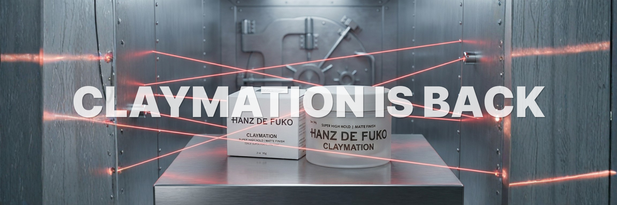 Claymation is back promotional graphic with the pomade in a vault protected by red laser beams