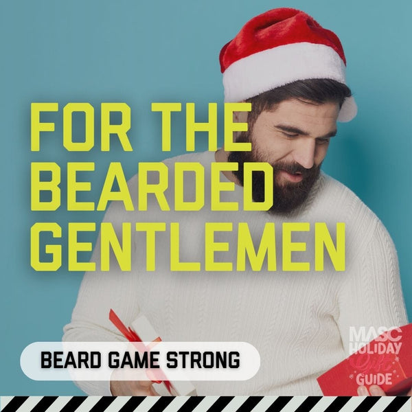 FOR HIS BEARD