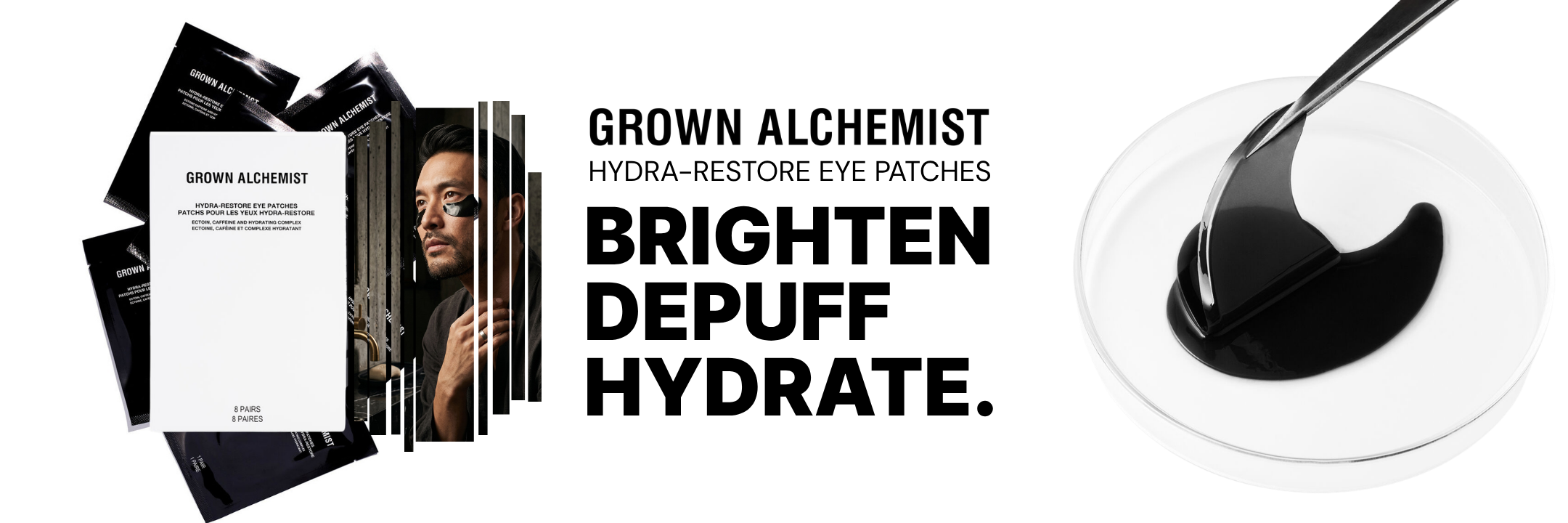Banner promoting Grown alchemist hydra restore eye patches with "Brighten, Depuff, Hydrate" in bold letters.